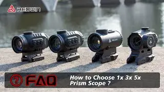 How to Choose 1x 3x 5x Prism Scope ?