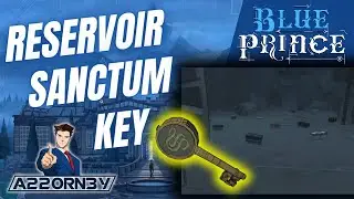 Blue Prince - Reservoir Sanctum Key Walkthrough Guide