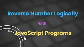 Program to Reverse the Integer Number in JavaScript