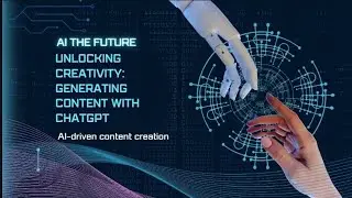 Unlocking Creativity: Generating Content with ChatGPT