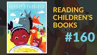 Каша Глории &mdash; Чтение детских книг #160