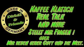 Dirk42andFriends ** Kaffee Klatsch der Tag danach!  ** Multistream