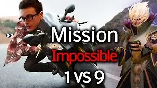 Miracle- Dota 2 [Invoker] Mission : Impossible 1 vs 9