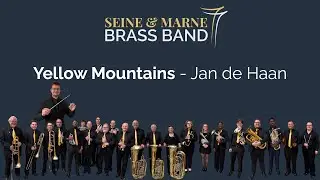 Seine-et-Marne Brass Band - Yellow Mountains &ndash; Jacob de Haan