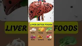 6 Liver Detox Foods That Cleanse Your Liver Naturally| Senior Fit Nation