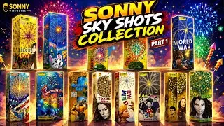 2024 Sonny Sky shots Collection #fireworks #diwali2025 #diwali #shorts #trending #pyro #music #song 