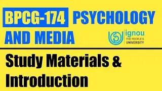 BPCG-174 Psychology and Media Study Materials Introduction | BAEGH IGNOU
