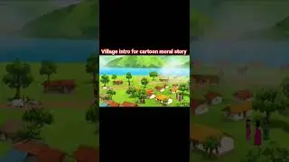 Village Intro || Moral Story Background || Cartoon Animation || STORY TOON TV