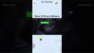Story of every winters - THE TIMLINERS