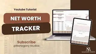 Net Worth Tracker Tutorial | Assets and Liabilities Financial Growth Excel Google Sheets