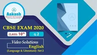 Class - 10 CBSE Exam 2020 solution - English
