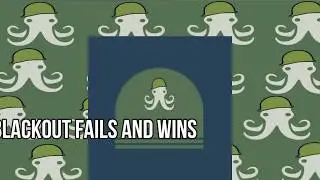 Blackout Fails and Wins #9