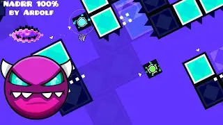 NADRR by Ardolf 100% | Medium Demon | Geometry Dash
