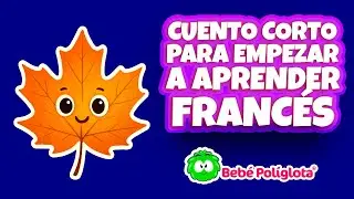 TU HIJO APRENDE LAS ESTACIONES EN FRANC&Eacute;S CON ESTE CUENTO CORTO -BILING&Uuml;E INFANTIL