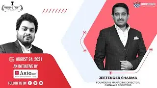 Mr. Jeetender Sharma - Founder & MD of Okinawa Scooters in Converstaion with Nabeel A Khan | ET Auto