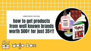 MOJO Box | Free products | Unboxing | Review | Only 35₹ | Prasanna Jangala