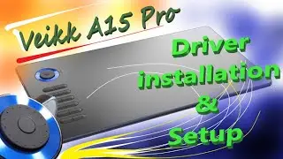 Installation of Graphics driver setup for veikk tablet - We have to start with graphics driver setup
