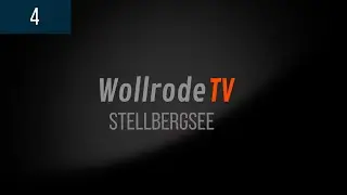 Stellbergsee (Teil 4)