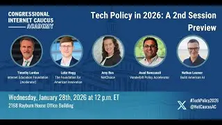 Tech Policy in 2026: A 2nd Session Preview