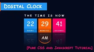 Build a Javascript Clock Using CSS and Javascript |Web Tutorials