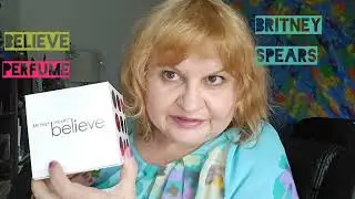 РАСПАКОВКА И ПЕРВЫЕ ВПЕЧАТЛЕНИЯ ОБ АРОМАТЕ BELIEVE BRITNEY SPEARS, #болталка ,  CЕЛЕБРИТИ, #perfume