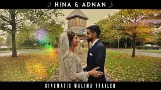 Hina & Adnan - Cinematic Walima Trailer - Blackpool - 2019