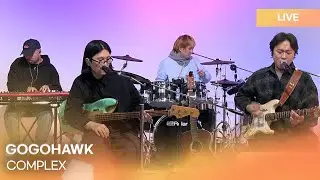 고고학(GOGOHAWK)-COMPLEX | K-Pop Live Session | Culture Crunch