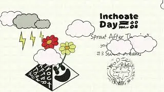 Inchoate Day &ndash; 1st Mini Album&ldquo;Sprout After Thawing&rdquo; Trailer