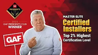 GAF Master Elite Certification