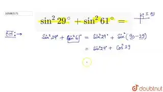 `sin ^(2)29^(@) + sin ^(2) 61^(@) =`