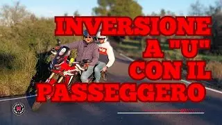 INVERSIONE CON IL PASSEGGERO Ep.2 @MotociclettaTeamDanieleLeva