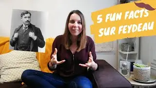 5 fun facts sur Feydeau