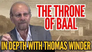The Throne of Baal w/ Thomas Winder