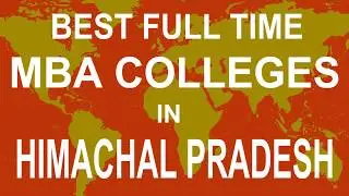 Best Full Time MBA Colleges in Himachal Pradesh