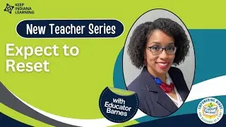 New Teacher Tip in Five Minutes or Less:  Expect to Reset