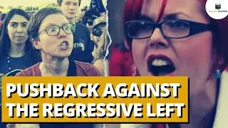 Pushback Against the Regressive Left