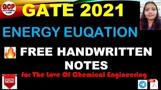 Energy Equation🔥 Newly Added Topic Heat Transfer Chemical Engineering Gate 2021|GATE CHEMICAL PLANET