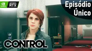 Control | Testando o Ray Tracing - Epis&oacute;dio &Uacute;nico [PC Gameplay]