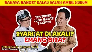Syariat Diakali, Emang Bisa?! - Ustadz Umar Choeroni, S.Pd