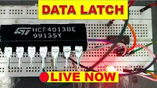 🔴 Live15: Design a Manually Resettable Data Latch Using CD4013 Flip-Flop | Haseeb Electronics