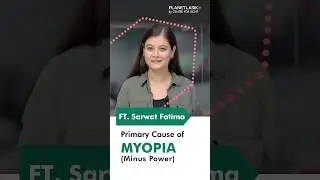 Causes of Myopia (Minus Power) in Children | Dr. Ritika Sachdev | Planet Lasik by Centre For Sight