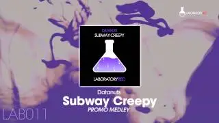 Datanuts - Subway Creepy (Promo Medley)