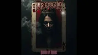 DragoniZ - Queen of Heart