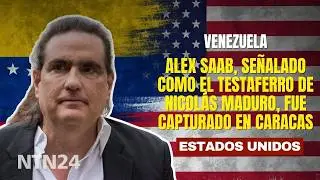 Estas son las cuentas pendientes de Alex Saab con la justicia de Estados Unidos
