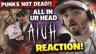 Punk Isn&rsquo;t Dead&hellip; This Band Proves It | All In Ur Head Reaction
