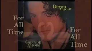 Deyan Angeloff - For All Time