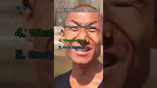 Best Brainrot Audios🔥🔥
