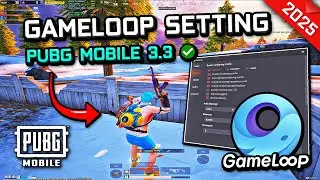 BEST SETTING 90 FPS PUBG MOBILE 3.3 EMULATOR PC GAMELOOP 2025 (BENCHMARK)📈🔥