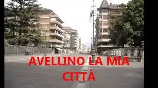 AVELLINO LA MIA CITTÀ -