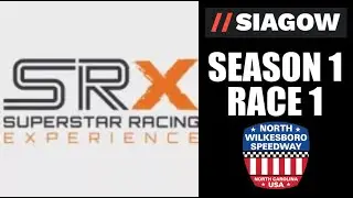 Brax's Superstar Racing Experience (SRX) S1 R1 @ North Wilkesboro -- Siagow LIVE 🔴
